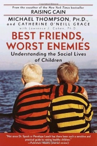 Best Friends, Worst Enemies: Understanding the Social Lives of Children