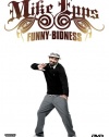 Mike Epps: Funny Bidness