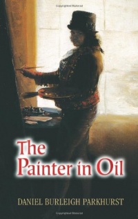 The Painter in Oil (Dover Art Instruction)