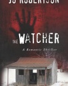 The Watcher: A Romantic Thriller