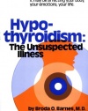 Hypothyroidism: The Unsuspected Illness