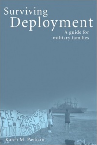 Surviving Deployment: A Guide for Military Families