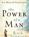 Power of a Man, The: Using Your Influence as a Man of Character