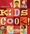 Betty Crocker Kids Cook!