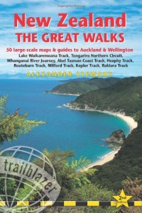 New Zealand - The Great Walks, 2nd: includes Auckland & Wellington city guides (New Zealand the Great Walks: Includes Auckland & Wellington)