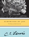 Surprised by Joy: The Shape of My Early Life