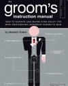 The Groom's Instruction Manual (Owner's and Instruction Manual)