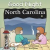 Good Night North Carolina (Good Night Our World series)