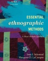 Essential Ethnographic Methods: A Mixed Methods Approach (Ethnographer's Toolkit, Second Edition)