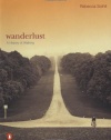 Wanderlust: A History of Walking