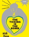 The Ticking Is the Bomb: A Memoir