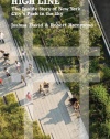 High Line: The Inside Story of New York City's Park in the Sky