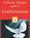 Catholic Update Guide to Confirmation (Catholic Update Guides)