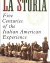 La Storia: Five Centuries of the Italian American Experience