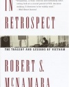 In Retrospect: The Tragedy and Lessons of Vietnam