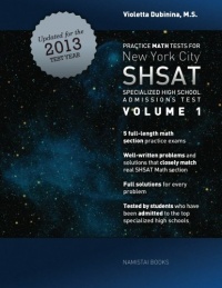 Practice Math Tests for New York City SHSAT Specialized High School Admissions Test (Volume 1)