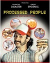 Processed People - The Documentary