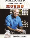 Leo Mazzone's Tales from the Mound