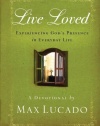 Live Loved: Experiencing God's Presence in Everyday Life