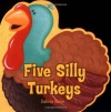 Five Silly Turkeys