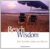 Beach Wisdom: Life Lessons From The Ocean