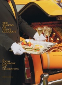 The Seasons of Veuve Clicquot: A Social Cookbook for All Celebrations