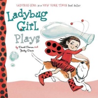 Ladybug Girl Plays (Ladybug Girl Board Books)