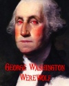 George Washington Werewolf