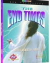 The End Times: In the Words of Jesus