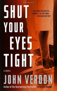 Shut Your Eyes Tight (Dave Gurney, No. 2): A Novel