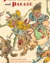 Pandemonium and Parade: Japanese Monsters and the Culture of Yokai