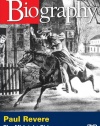 Biography: Paul Revere - The Midnight Rider (A&E Archives)