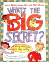 What's the Big Secret?: Talking about Sex with Girls and Boys