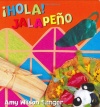 Hola! Jalapeno (World Snacks) (Spanish and English Edition)