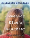 Somebody Else's Daughter: A Novel