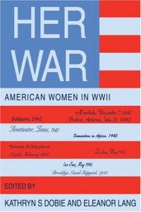 Her War: American Women in WWII