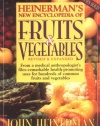 Heinerman New Encyclopedia of Fruits & Vegetables, Revised & Expanded Edition