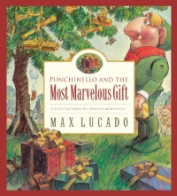 Punchinello and the Most Marvelous Gift (Lucado, Max)