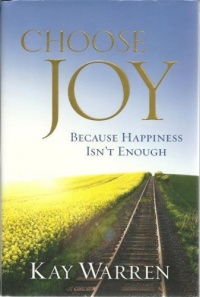 Choose Joy: Because Happiness Isn't Enough