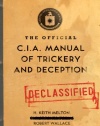 The Official CIA Manual of Trickery and Deception