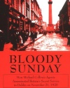 Bloody Sunday: How Michael Collins's Agents Assassinated Britain's Secret Service in Dublin on November 21, 1920