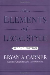 The Elements of Legal Style