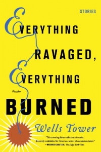 Everything Ravaged, Everything Burned: Stories