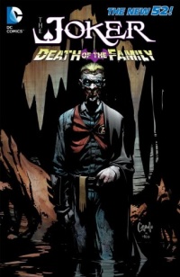 The Joker: Death of the Family (The New 52) (The Joker: the New 52)