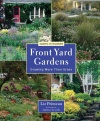 Front Yard Gardens: Growing More Than Grass