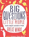 Big Questions from Little People: and Simple Answers from Great Minds