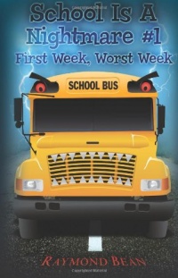 School Is A Nightmare #1: First Week, Worst Week