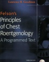 Felson's Principles of Chest Roentgenology Text with CD-ROM, 3e (Goodman, Felson's Principles of Chest Roentgenology)