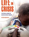 Life in Crisis: The Ethical Journey of Doctors Without Borders