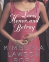 Love, Honor, and Betray (A Reverend Curtis Black Novel)